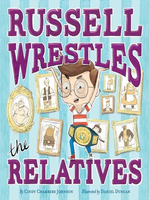 cover image of Russell Wrestles the Relatives